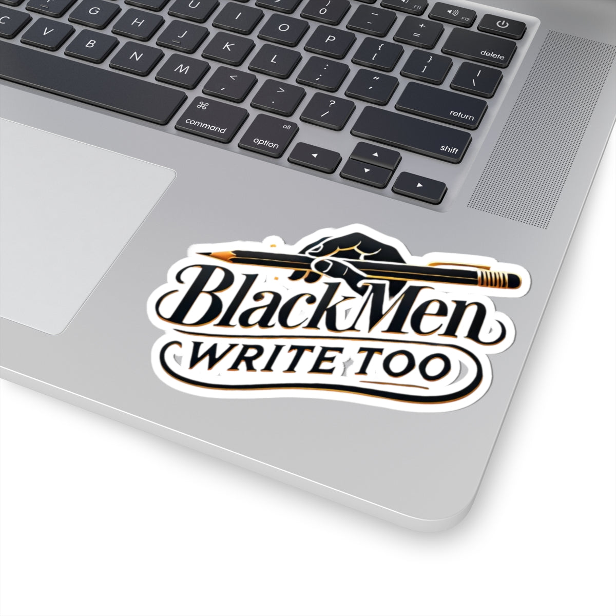 Black Men Write Too Sticker, Inspirational vinyl sticker for Black writers, Representation sticker for notebooks and laptops, gifts for Black creatives, Positive message stickers for writers and artists