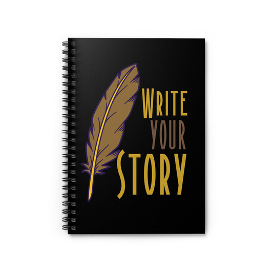 Write Your Story notebook, Inspirational spiral notebook for writers, Motivational writing journal for students and creatives, Unique notebook for journaling and poetry, Perfect gift for aspiring authors and storytellers