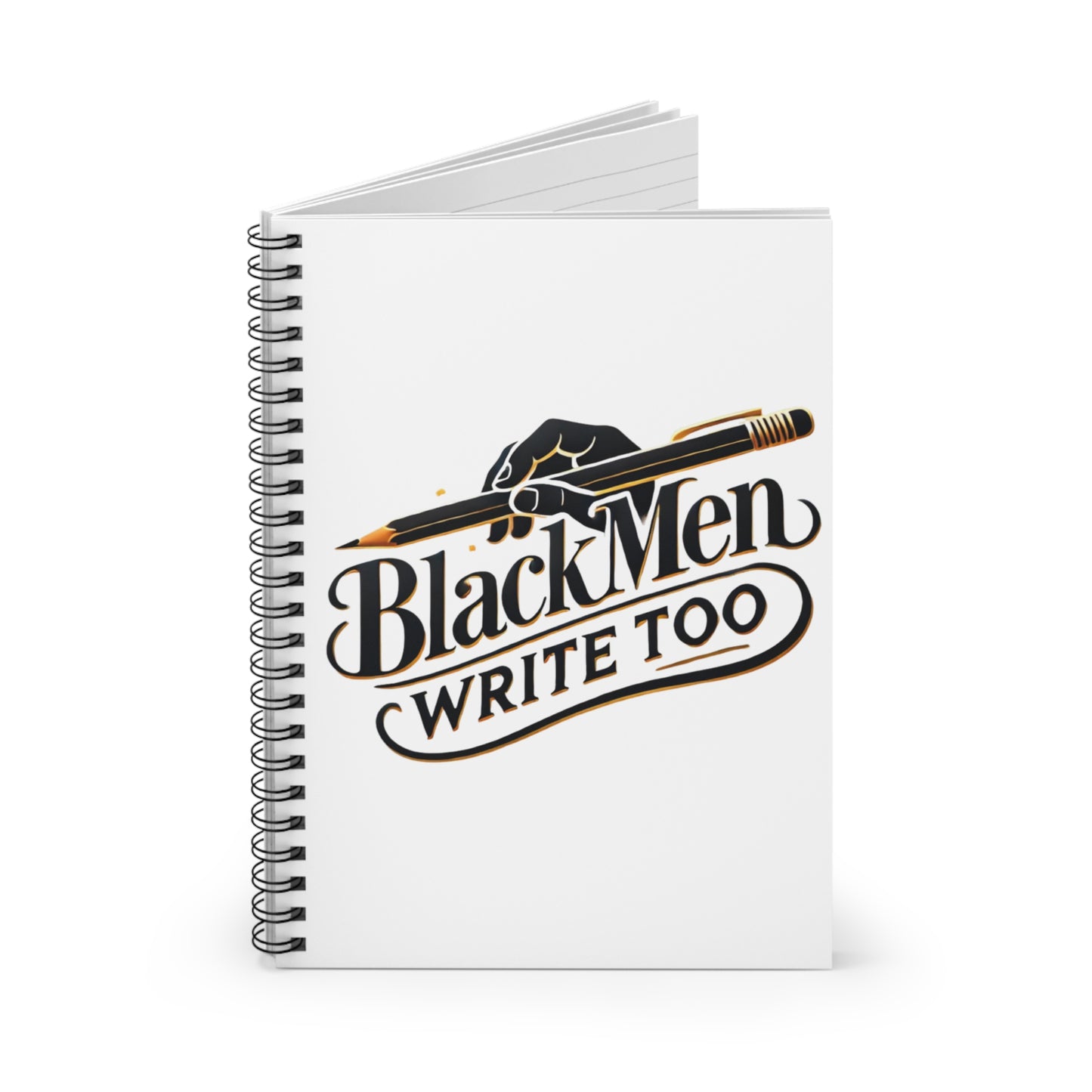 Black Men Write Too, Inspiration spiral notebook for Black writers, writing journal for Black men and creatives, Representation notebook for authors and artists, unique gift for writers, poets and students